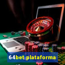 64bet plataforma